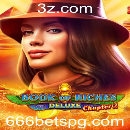 Descubra o Fascinante Mundo do Jogo Book of Riches Deluxe Chapter 2 com a Estratégia 666 Bet